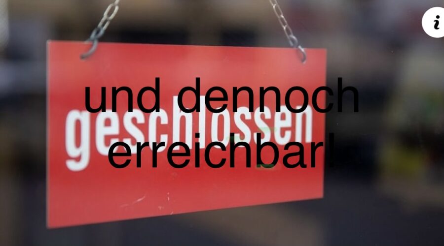 Update: geöffnet- nicht geöffnet